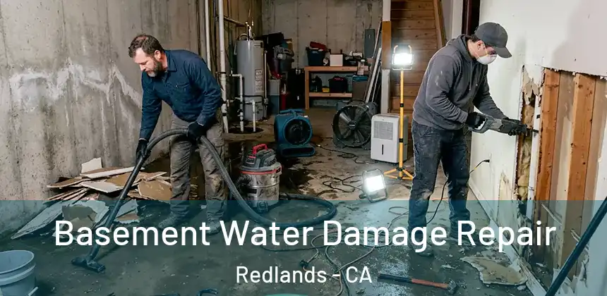  Basement Water Damage Repair Redlands - CA