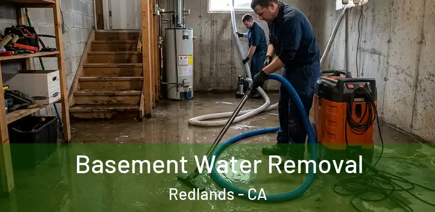  Basement Water Removal Redlands - CA