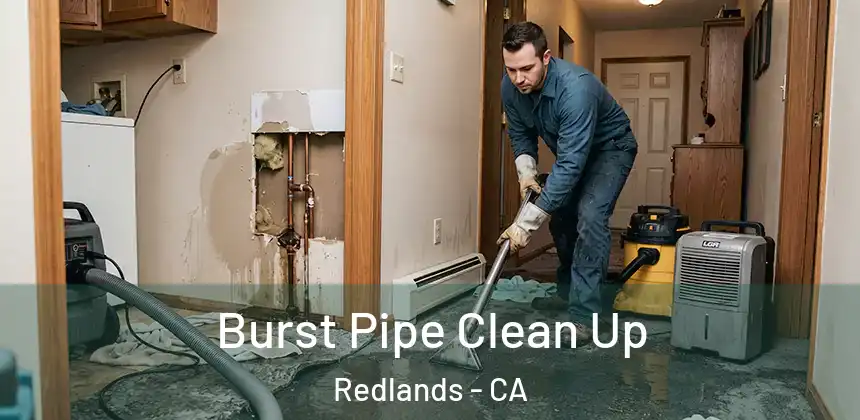  Burst Pipe Clean Up Redlands - CA