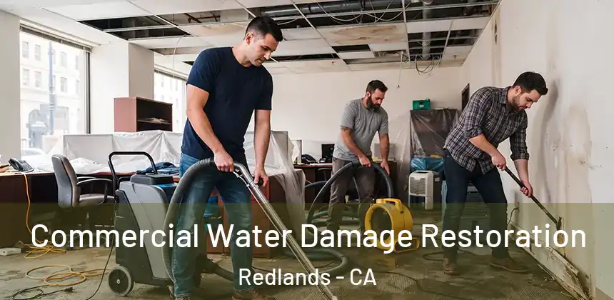  Commercial Water Damage Restoration Redlands - CA