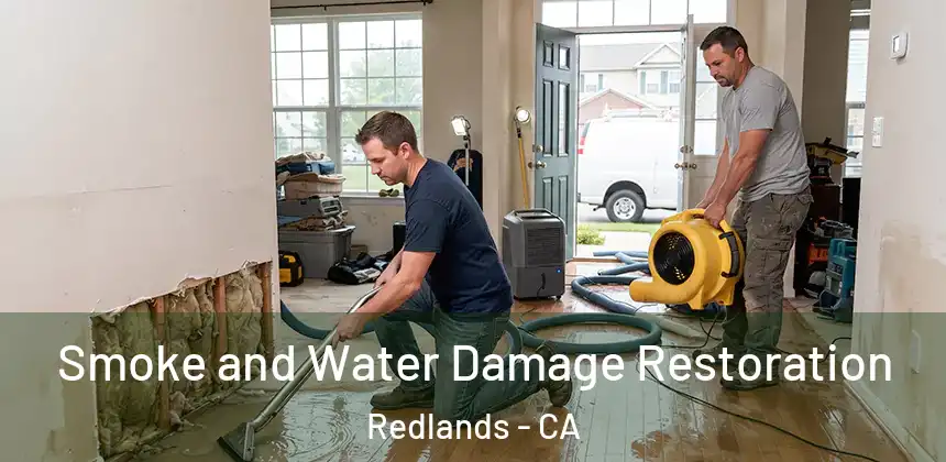 Smoke and Water Damage Restoration Redlands - CA